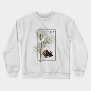 Ontario - Eastern White Pine Crewneck Sweatshirt